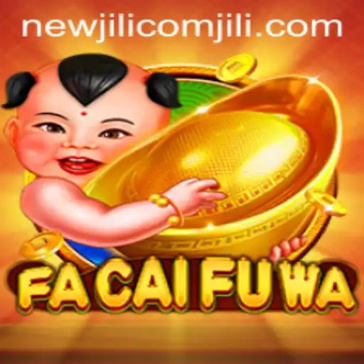 FaCaiFuWa: Exploring the Exciting World of the New JiLi COM Game