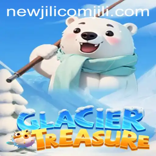 Discover the Thrills of GlacierTreasure: A New JiLi COM Adventure