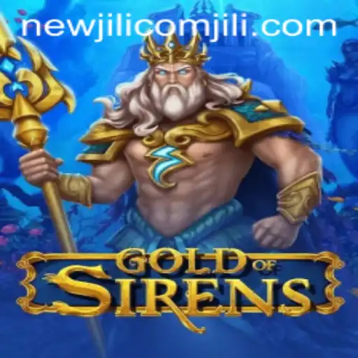 Exploring the Mystical Realm of GoldofSirens: The Latest from NewJiLi COM